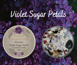 Fluorite Crystal Soy Wax Candle - infused with Violet Sugar Petals fragrance